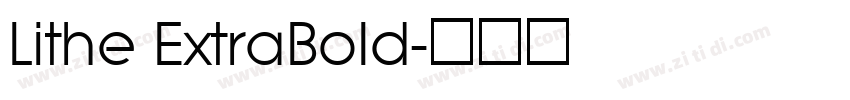 Lithe ExtraBold字体转换